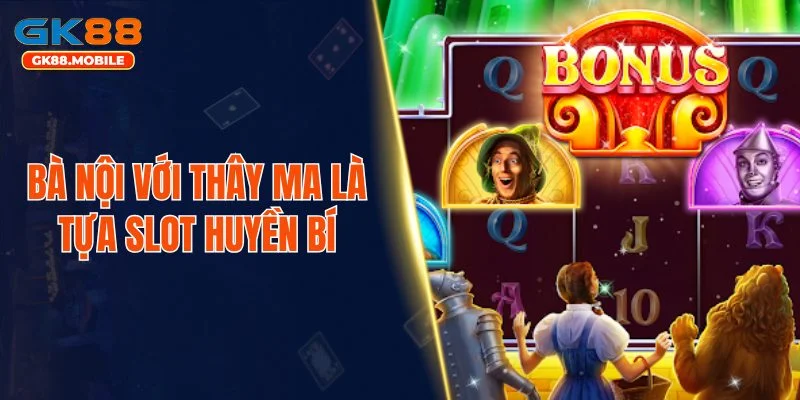 Bà Nội Với Thây Ma là tựa slot huyền bí